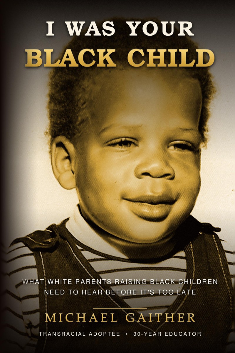 Cover of I Was Your Black Child by Michael Gaither